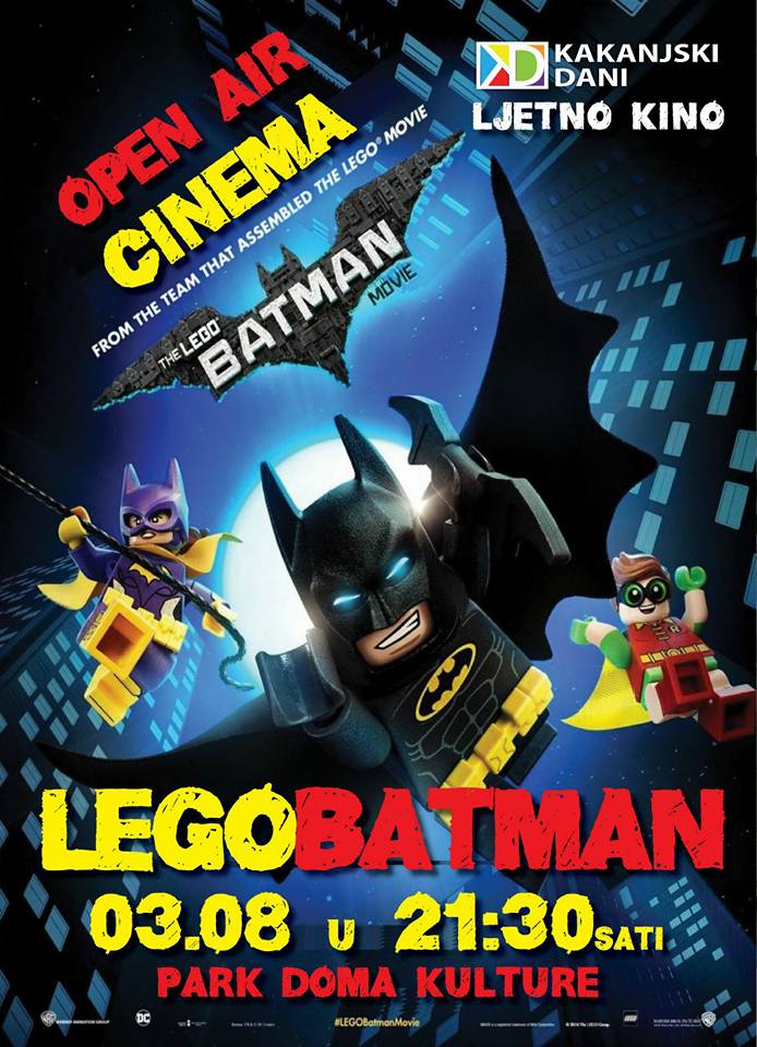 Kakanjski dani 2017: Open Air Cinema – Ljetno kino „Lego Batman“