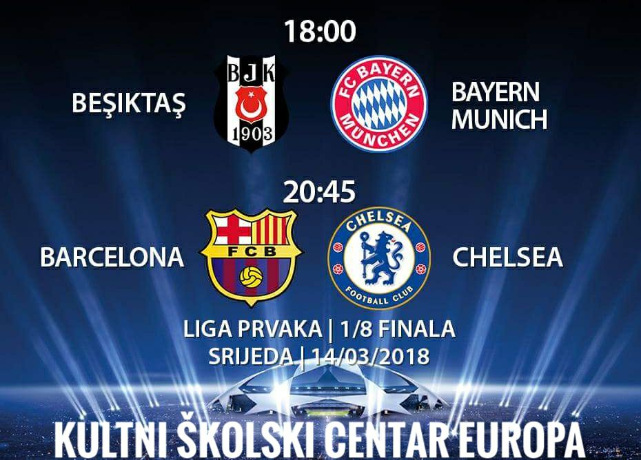Pratite Ligu prvaka u kultnom školskom centru “Europa” / Besiktas – Bayern Munchen i FC Barcelona – Chelsea