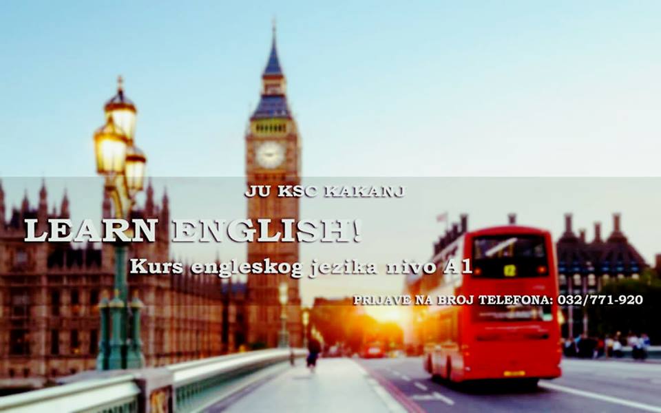 LEARN ENGLISH – NAUČI ENGLESKI JEZIK U JU KSC KAKANJ!