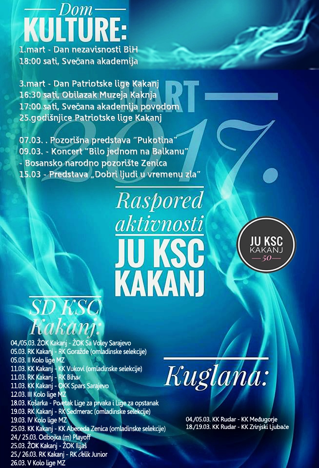 Raspored aktivnosti JU KSC Kakanj za mjesec mart 2017.