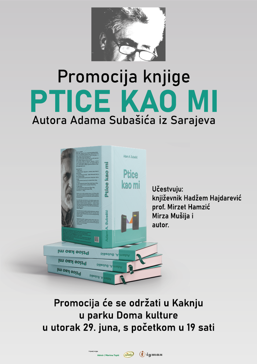Najava: Promocija knjige “Ptice kao mi” autora Adama Subašića